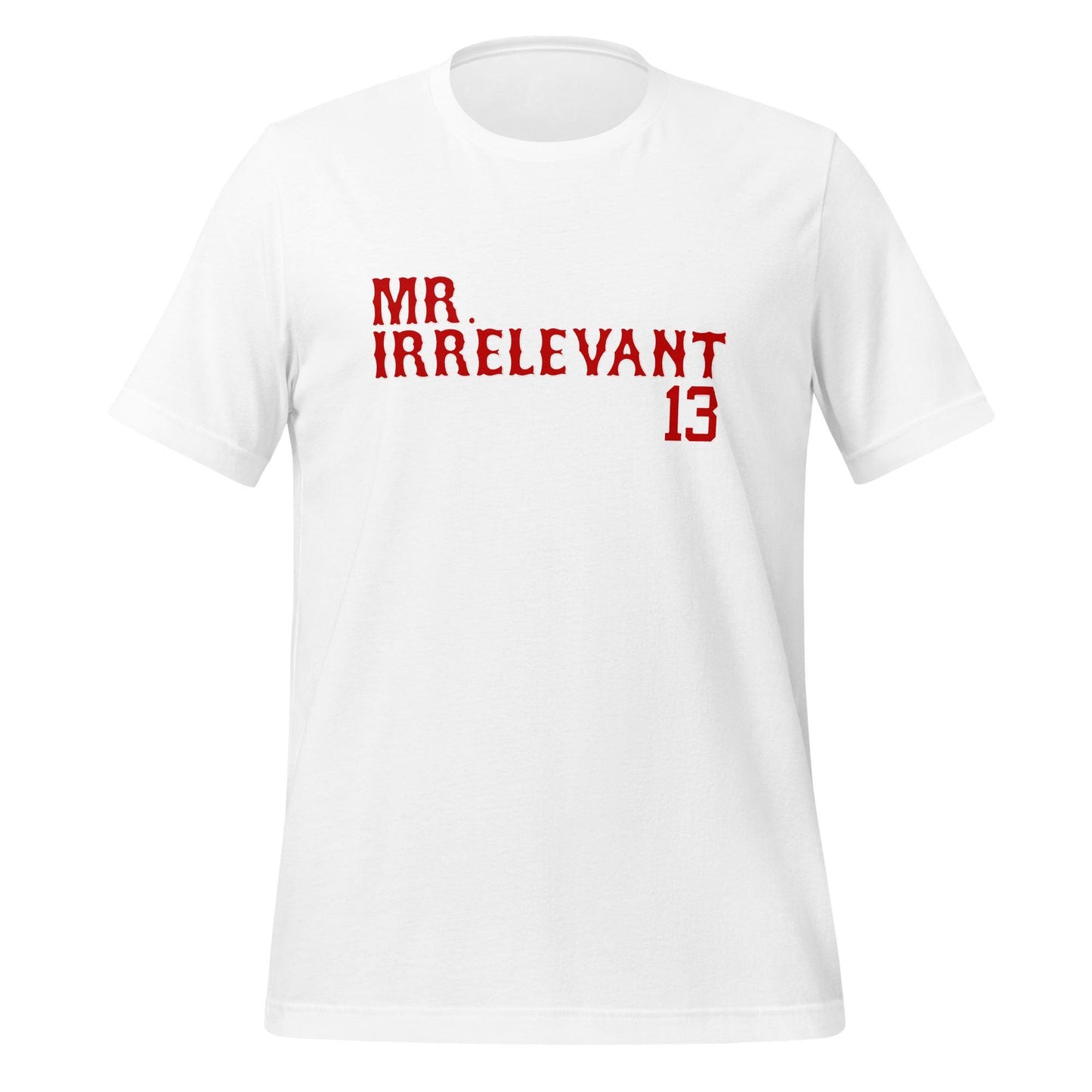 San Francisco Mr. Irrelevant T-Shirt