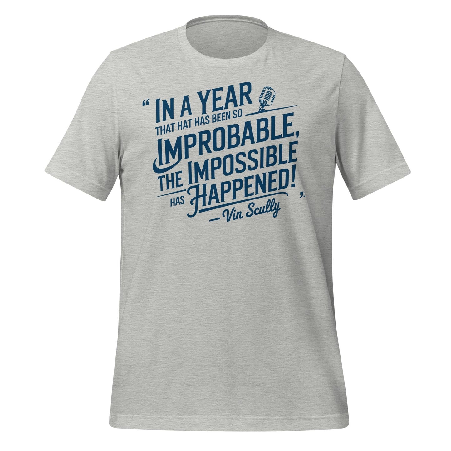Los Angeles Baseball "The Impossible has Happened" T-Shirt | Vin Scully Quote Tee
