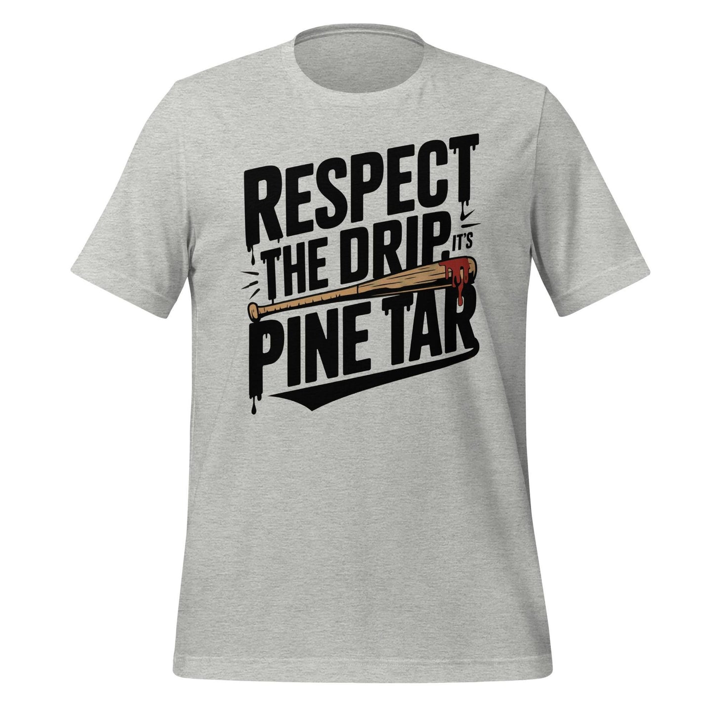 Respect the Drip It’s Pine Tar T-Shirt – Funny Baseball Tee for Players & Fans – Bold Bat Graphic Shirt for Ballers