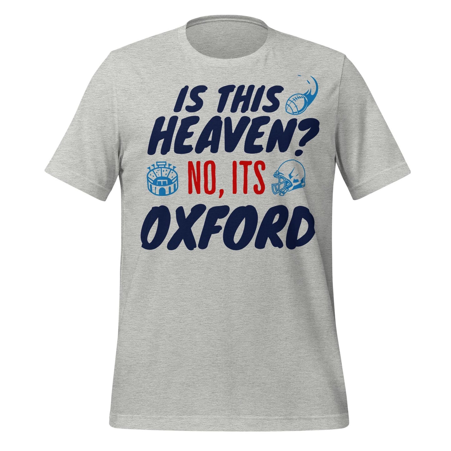 Is This Heaven? No, It’s Oxford Tee – Mississippi Gameday Tradition Shirt