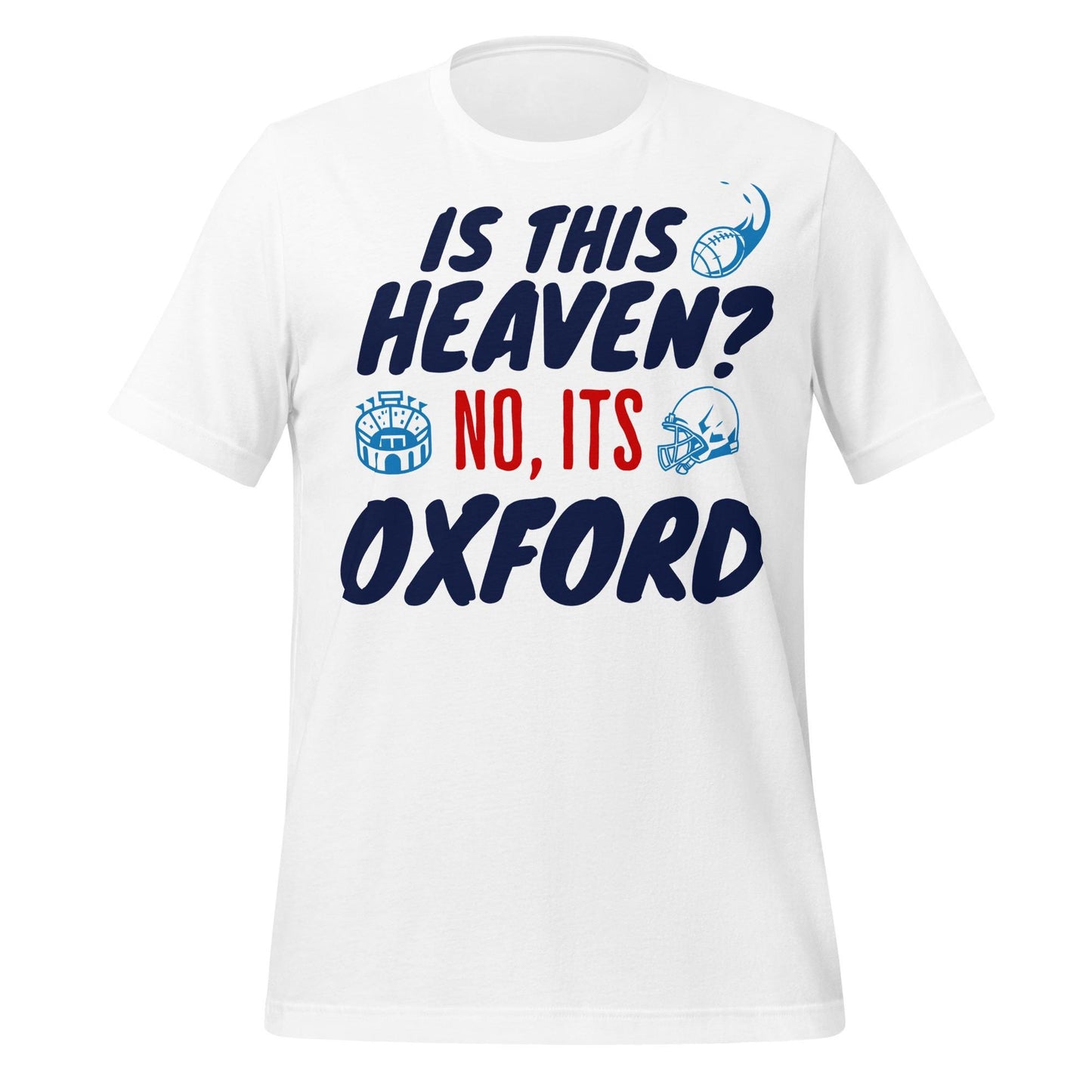 Is This Heaven? No, It’s Oxford Tee – Mississippi Gameday Tradition Shirt