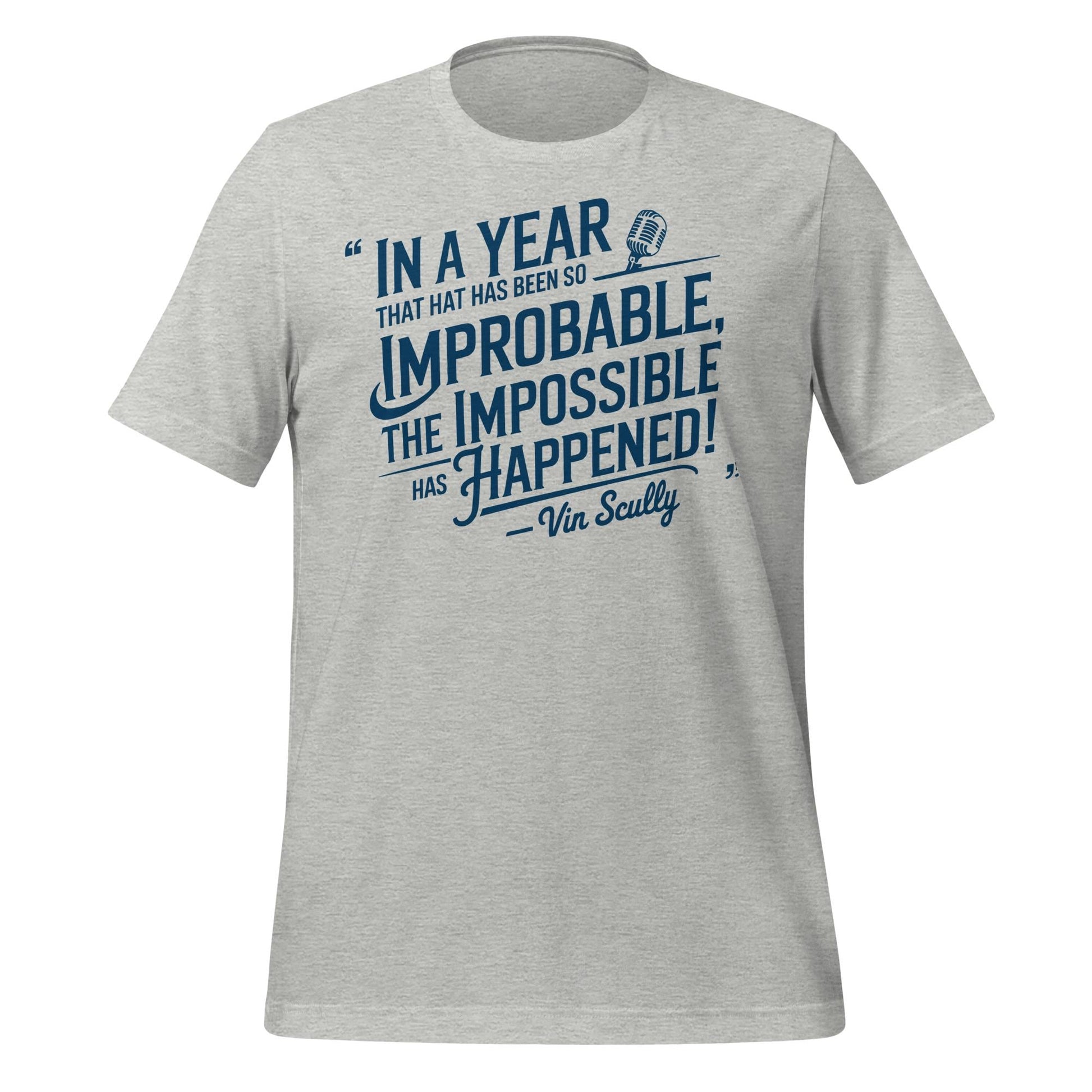 Los Angeles Baseball &quot;The Impossible has Happened&quot; T-Shirt | Vin Scully Quote Tee