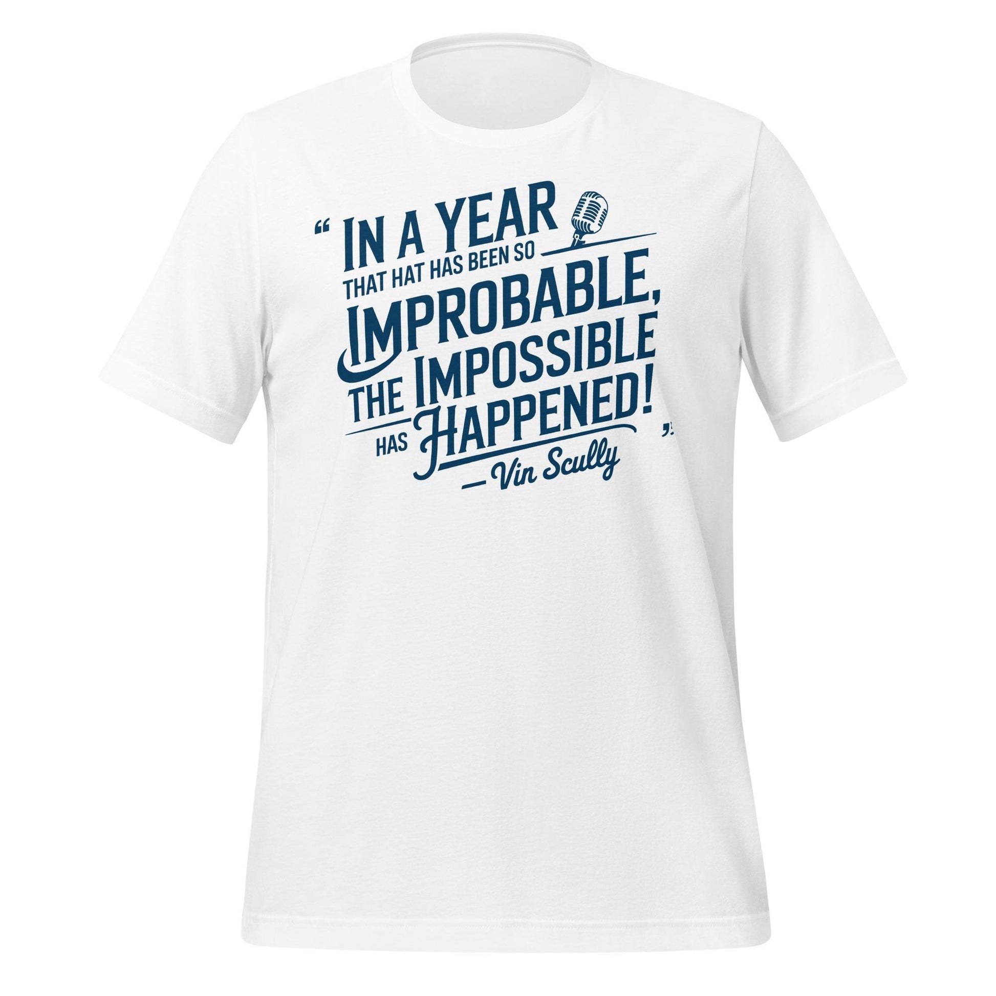 Los Angeles Baseball &quot;The Impossible has Happened&quot; T-Shirt | Vin Scully Quote Tee