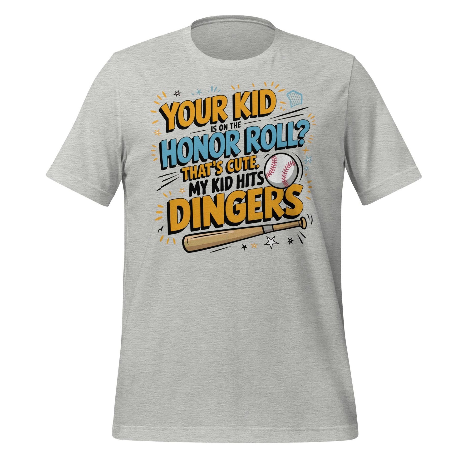 My Kid Hits Dingers T-Shirt – Funny Baseball Parent Tee – Honor Roll? That’s Cute – Proud Baseball Mom or Dad Shirt