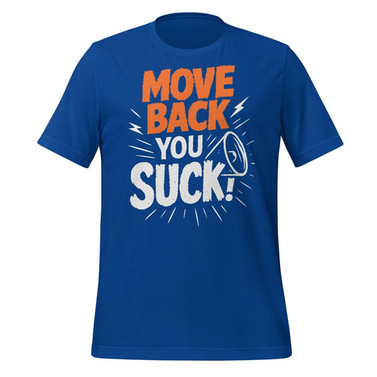 Florida Move Back You Suck Tee – Funny College Football Trash Talk Shirt