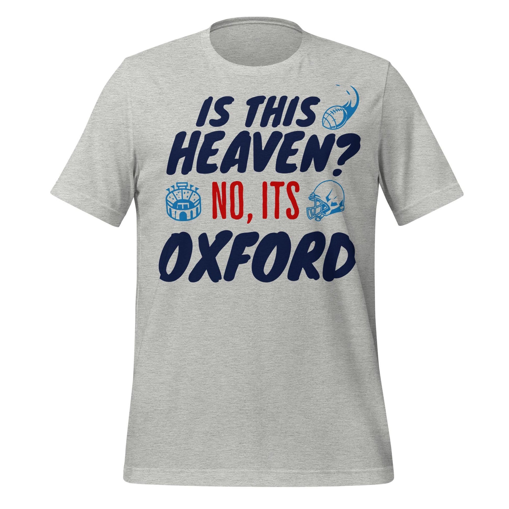 Is This Heaven? No, It’s Oxford Tee – Mississippi Gameday Tradition Shirt