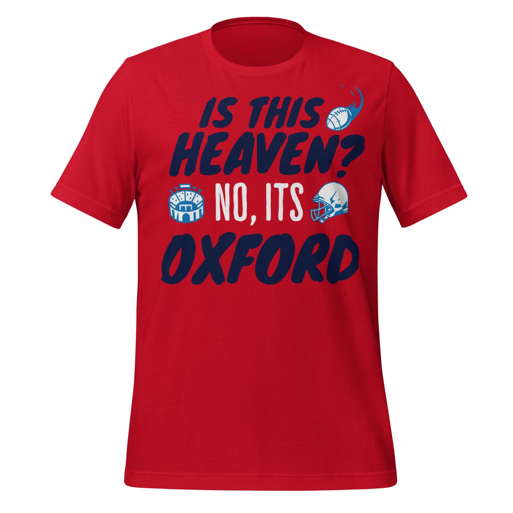 Is This Heaven? No, It’s Oxford Tee – Mississippi Gameday Tradition Shirt