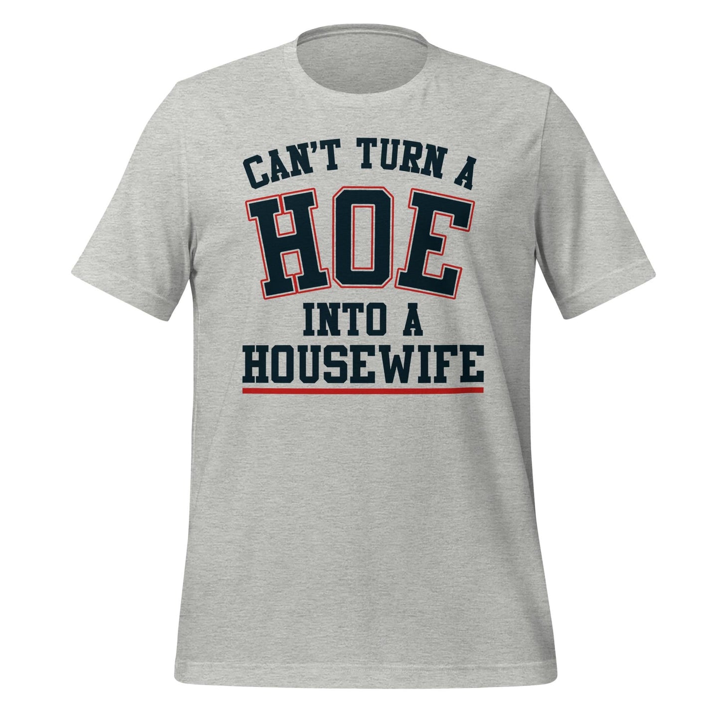 Mississippi Can’t Turn a Hoe Into a Housewife Shirt