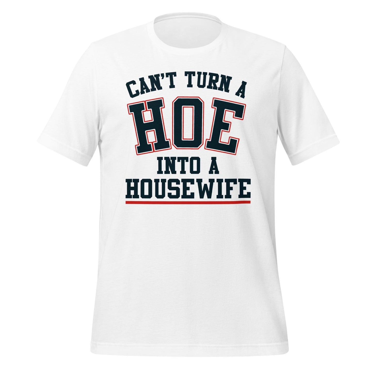 Mississippi Can’t Turn a Hoe Into a Housewife Shirt